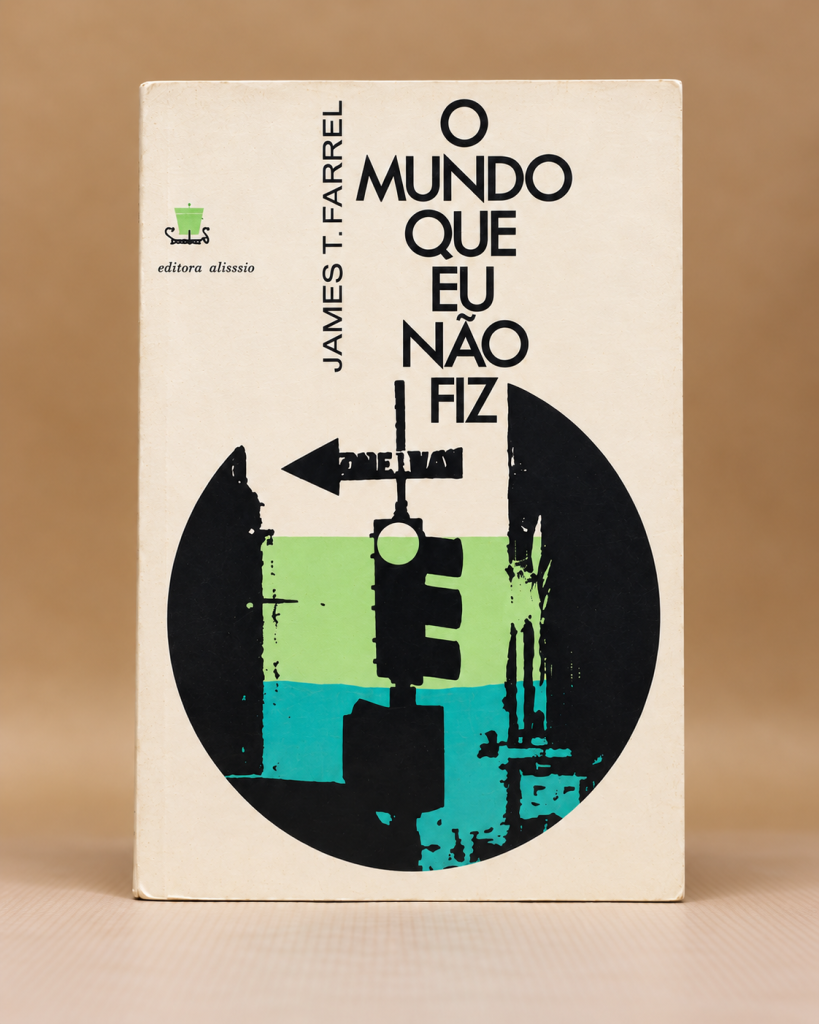 O Mundo Que Eu Não Fiz