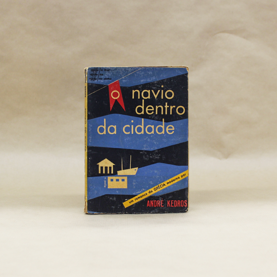 O Navio Dentro Da Cidade - André Kedros