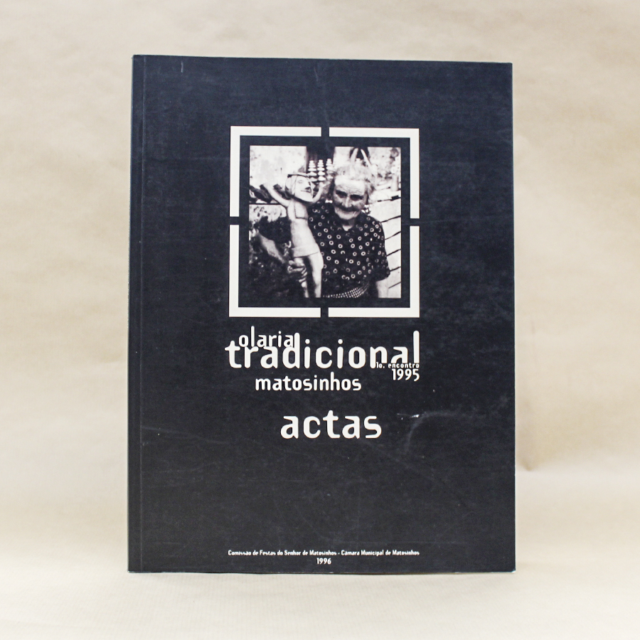 Actas do 1º Encontro de Olaria Tradicional de Matosinhos