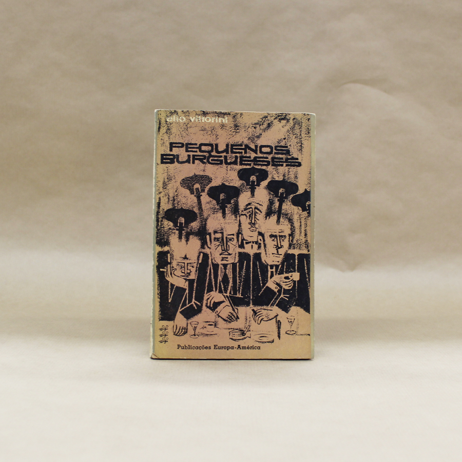 VENDIDO - Pequenos Burgueses - Elio Vittorini