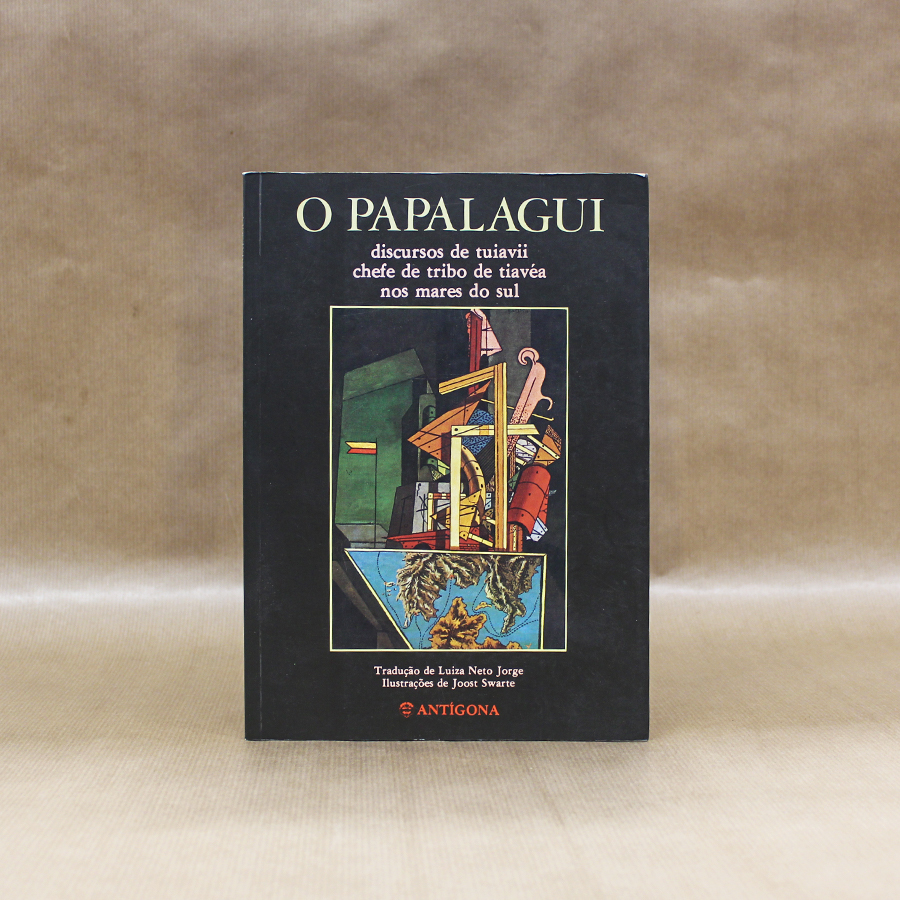 O Papalagui - discurso de tuiavii chefe de tribo de tiavéa nos mares do sul