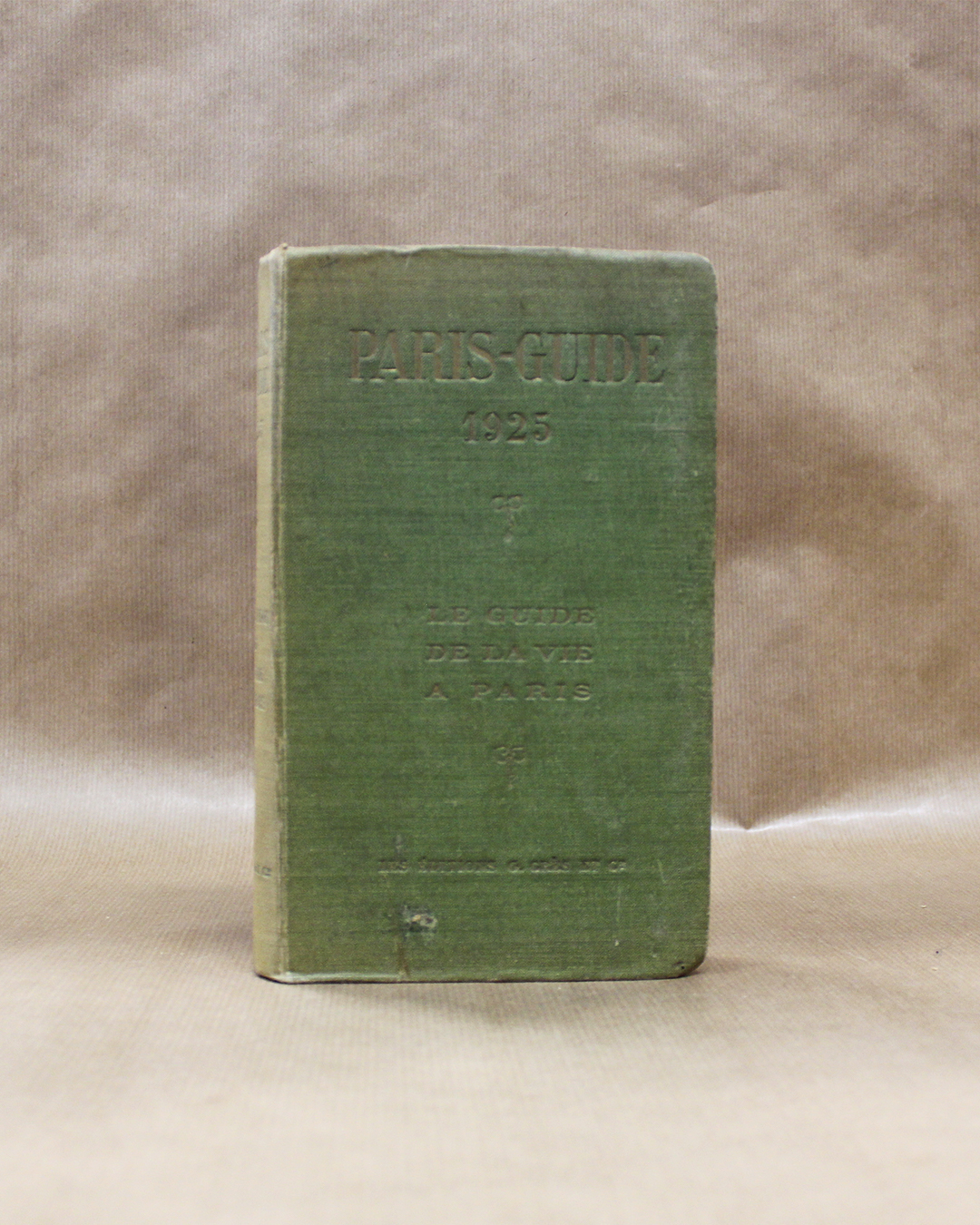 Paris-Guide 1925 et Répertoire Des Commerces Du Luxe Et Des Adresses Utiles