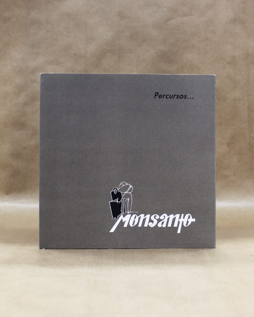 VENDIDO - Percursos... Monsanto