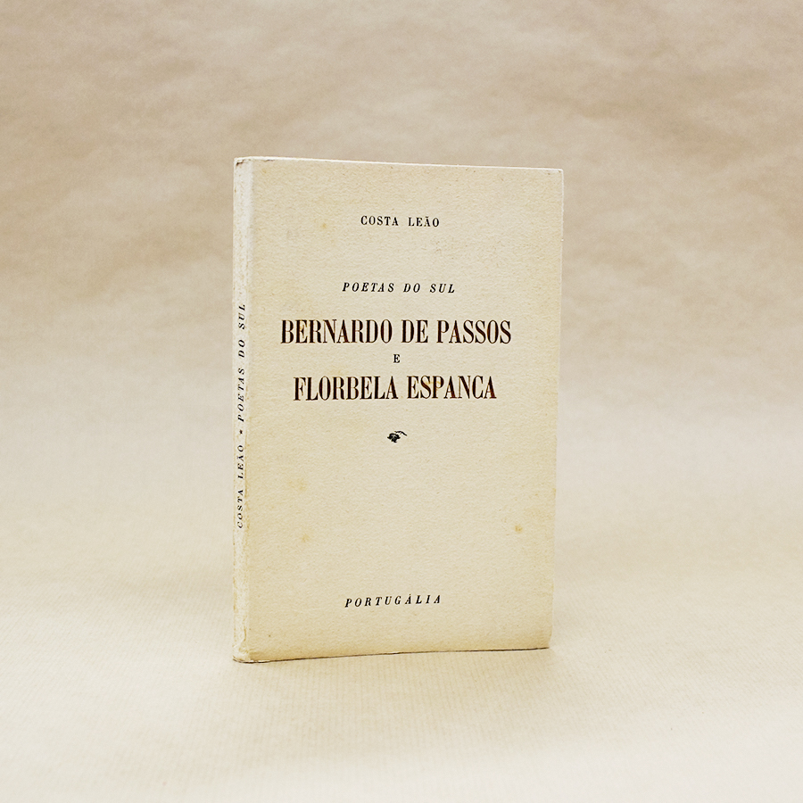 Poetas do Sul - Bernardo de Passos e Florbela Espanca