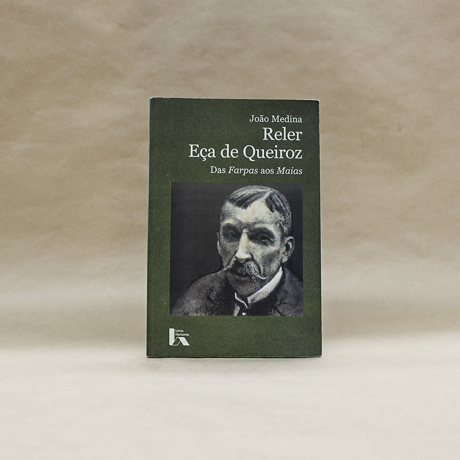 Reler Eça de Queiroz - Das Farpas aos Maias