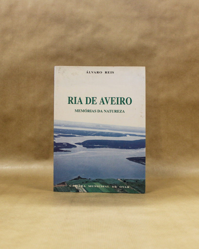 Ria de Aveiro - Memórias da Natureza