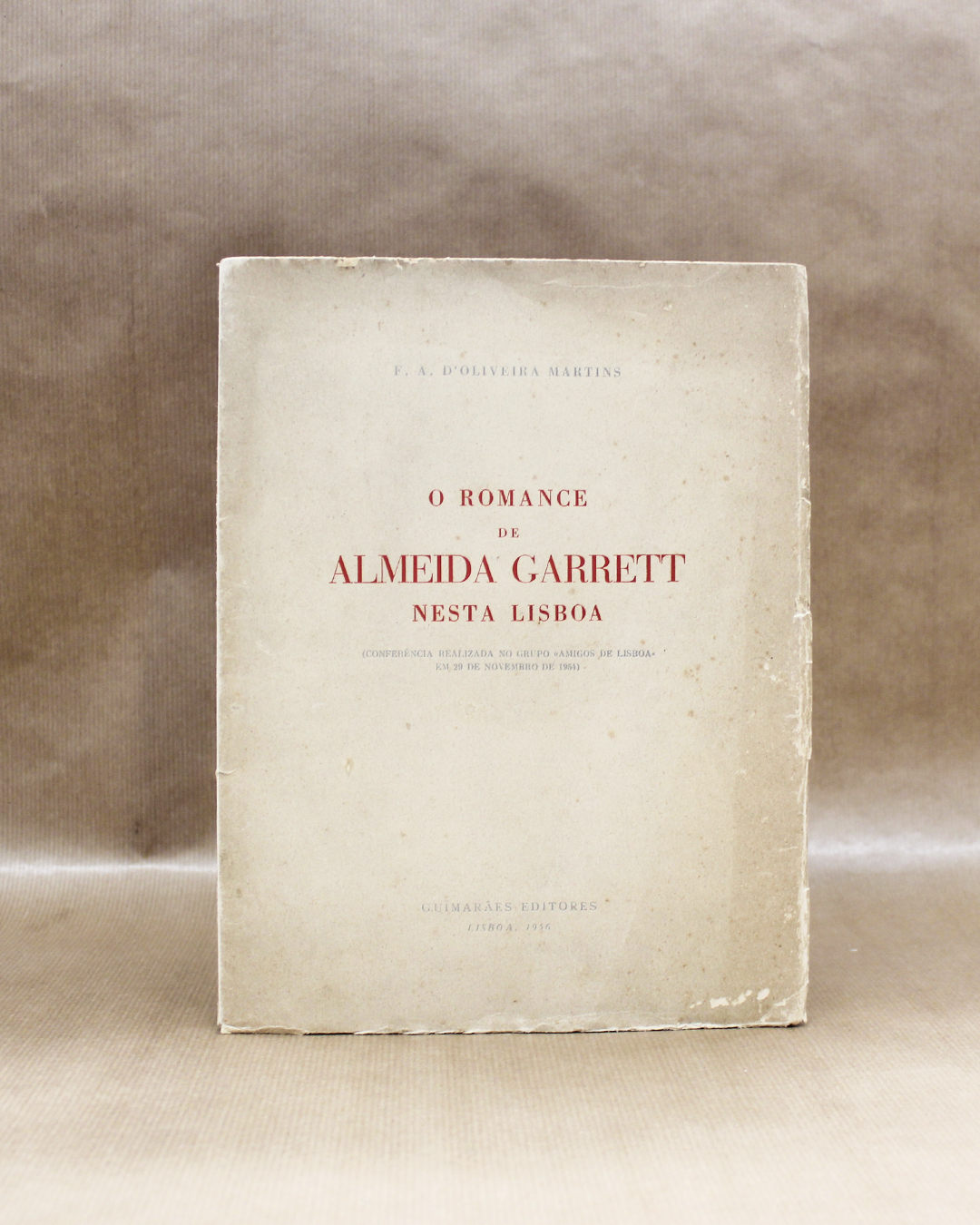 O Romance de Almeida Garrett Nesta Lisboa