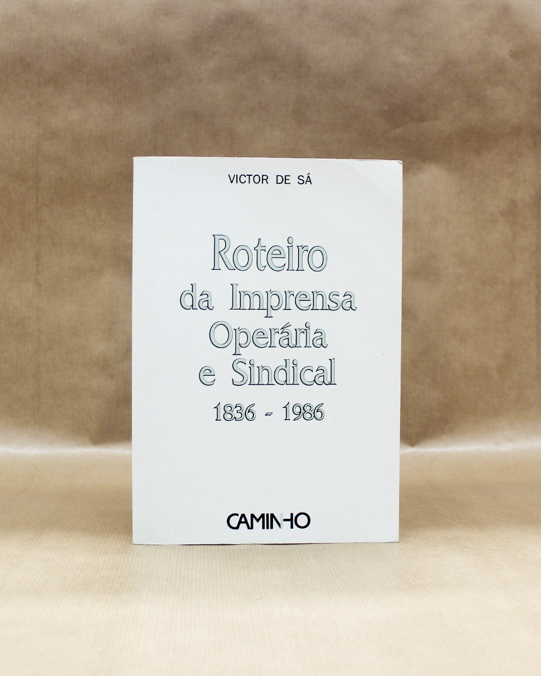 Roteiro da Imprensa Operária e Sindical (1836-1986)