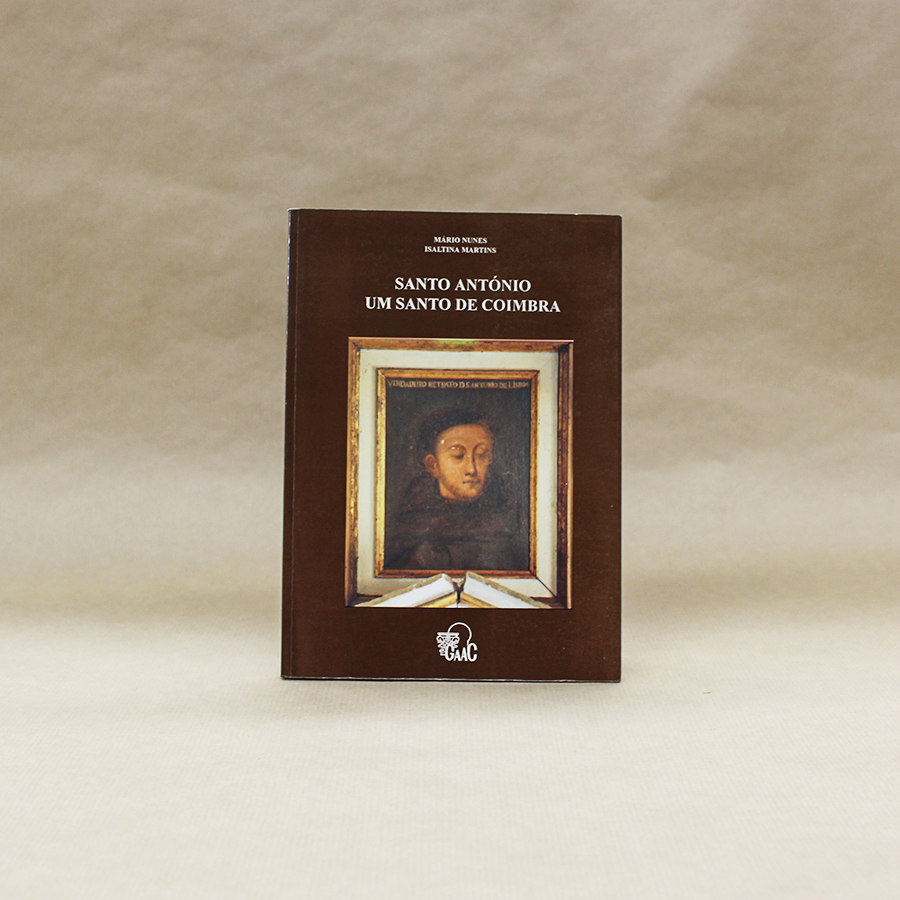 VENDIDO - Santo António - Um Santo de Coimbra