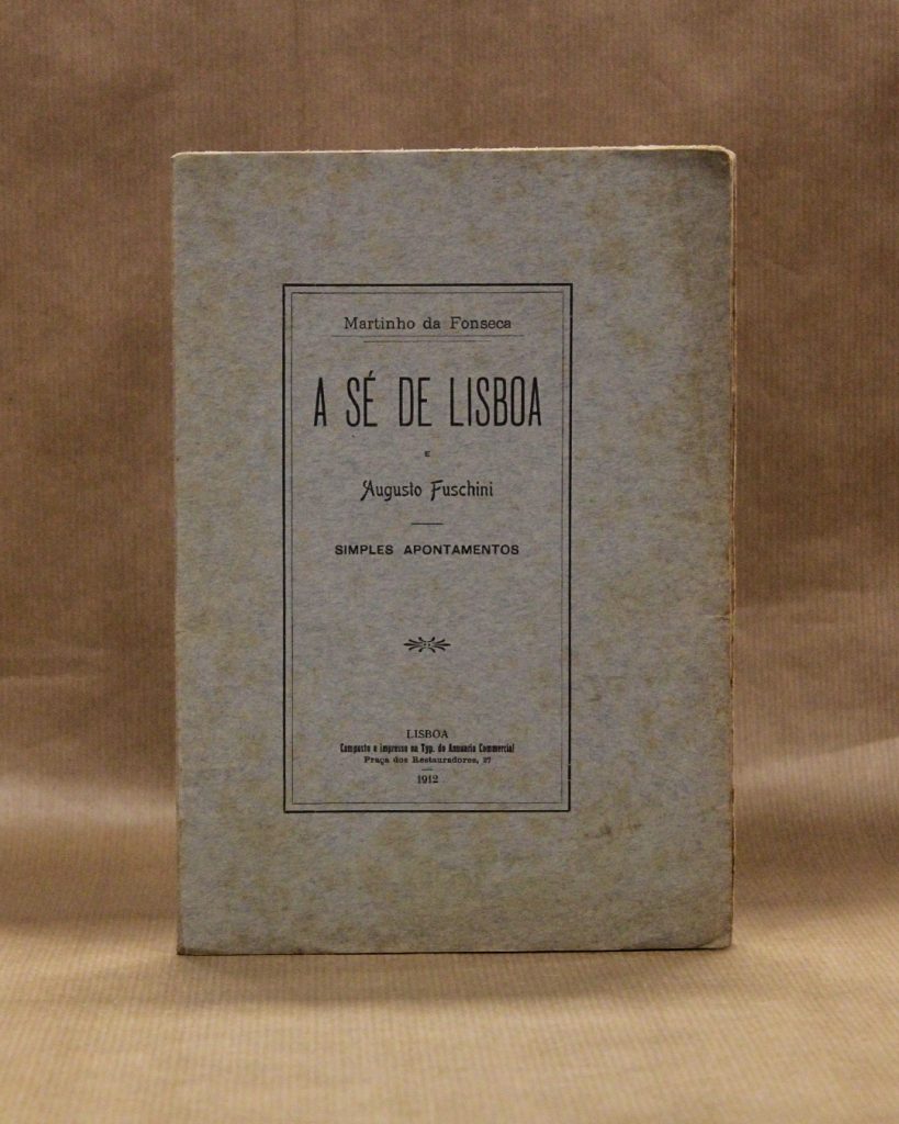 A Sé de Lisboa e Augusto Fuschini