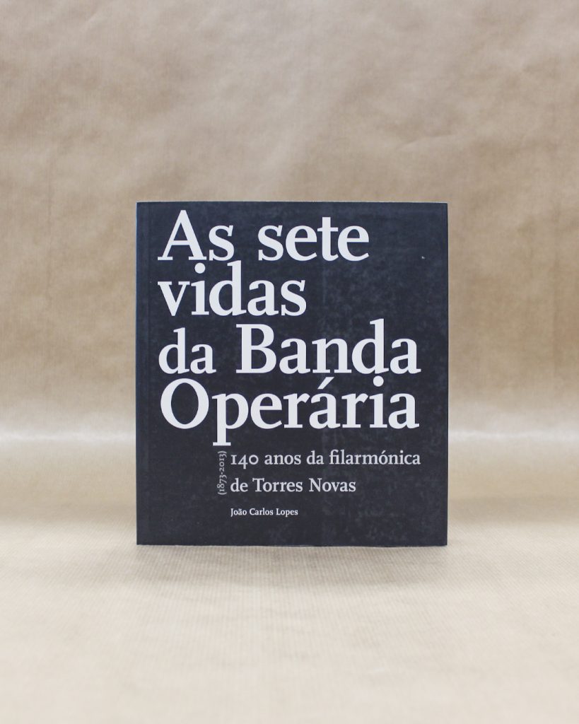 As Sete Vidas da Banda Operária