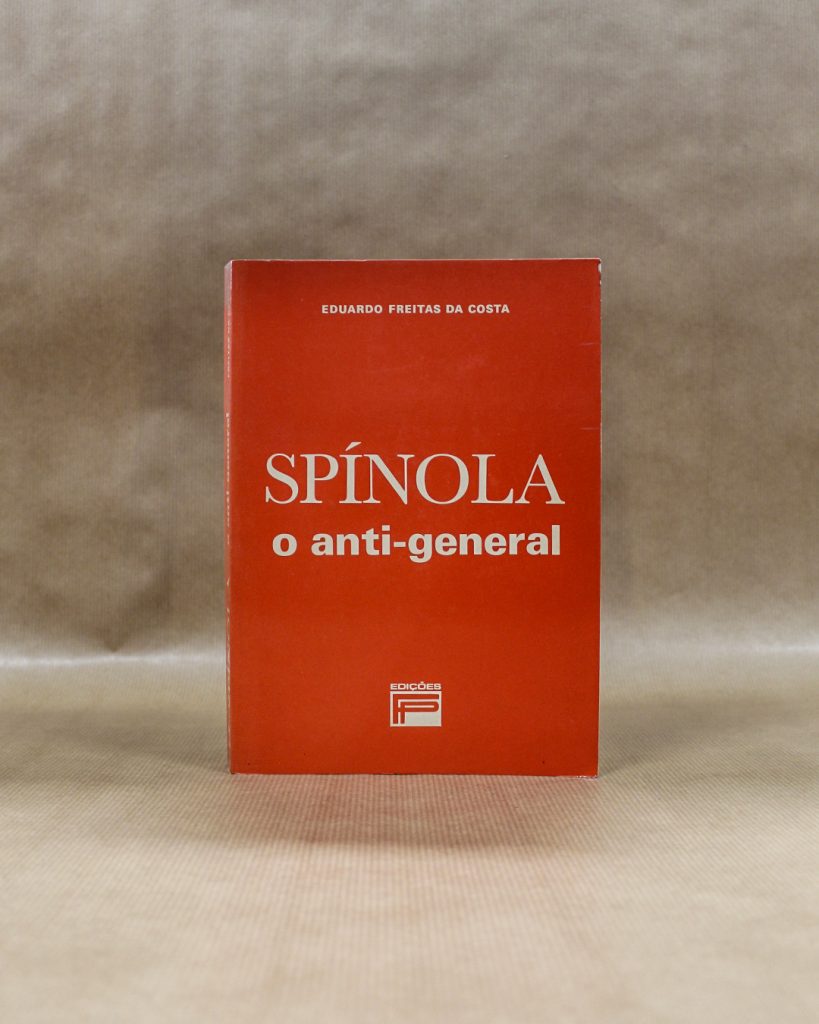 Spínola - o anti-general
