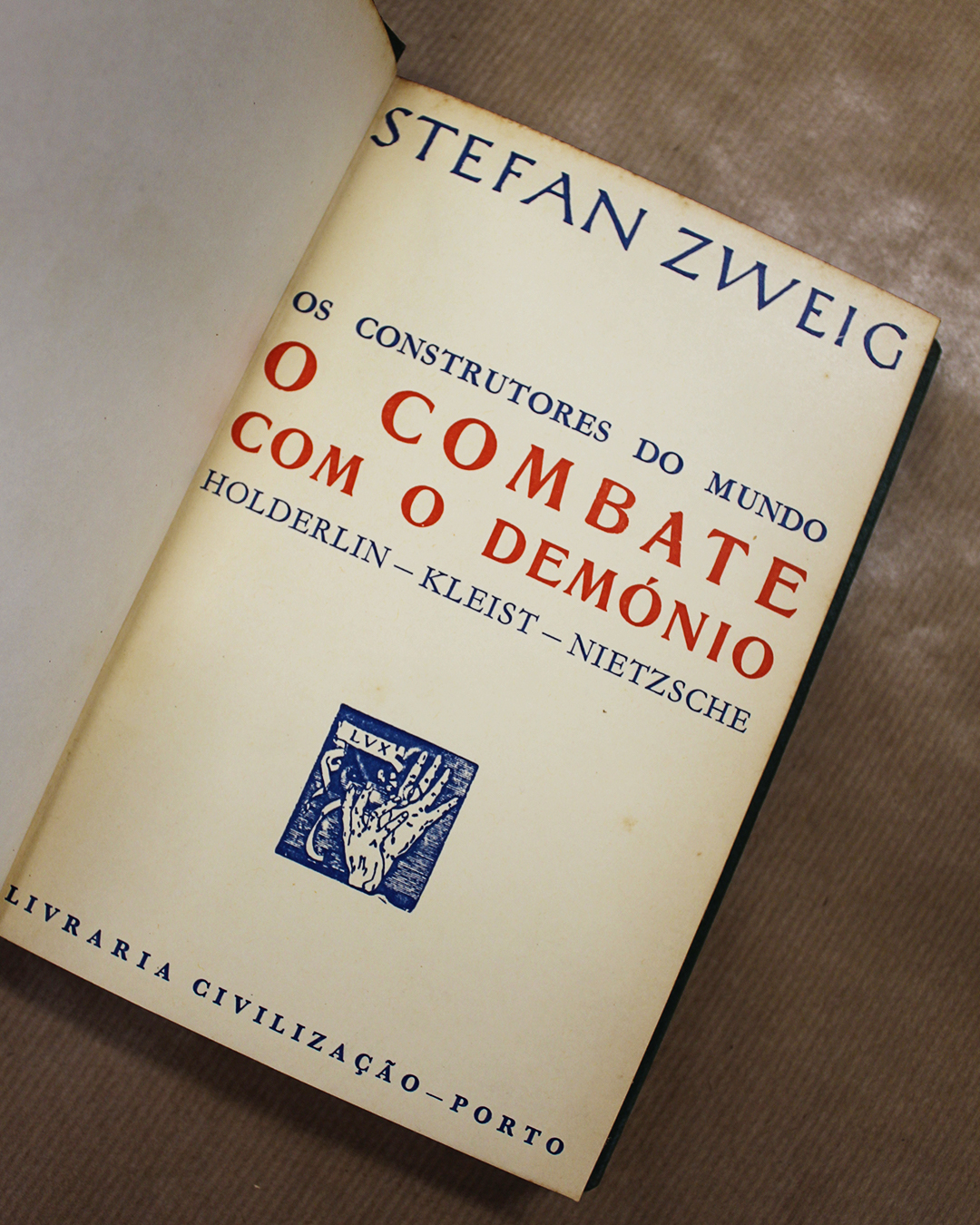 VENDIDO - Os Construtores do Mundo - O combate com o demónio - Holderlin - Kleist - Nietzsche