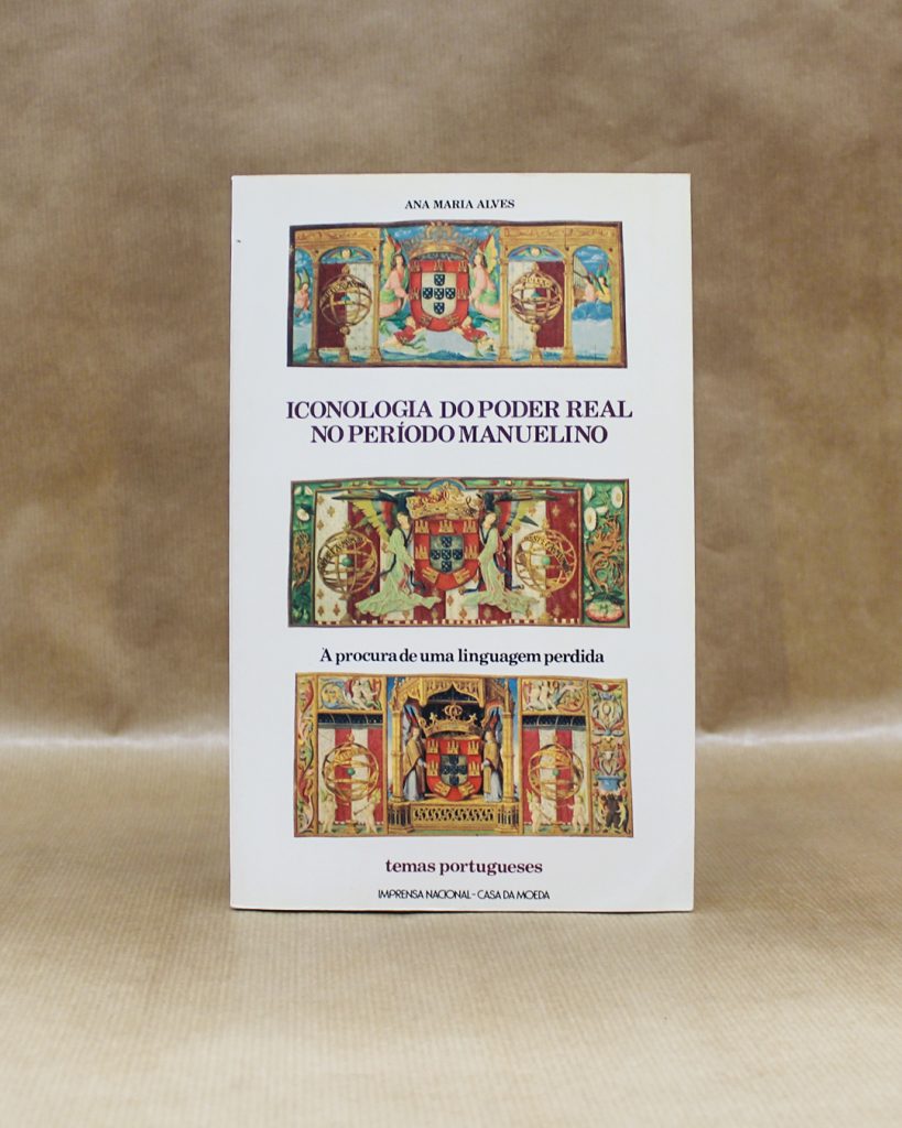 Iconologia do Poder Real no Período Manuelino