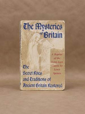 the-mysteries-of-britain-lewis-spence