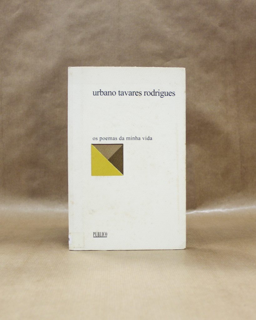 Urbano Tavares Rodrigues - os poemas da minha vida