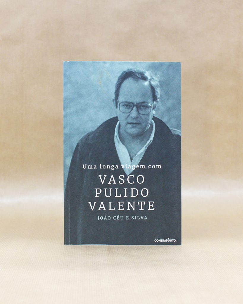 Uma longa viagem com Vasco Pulido Valente