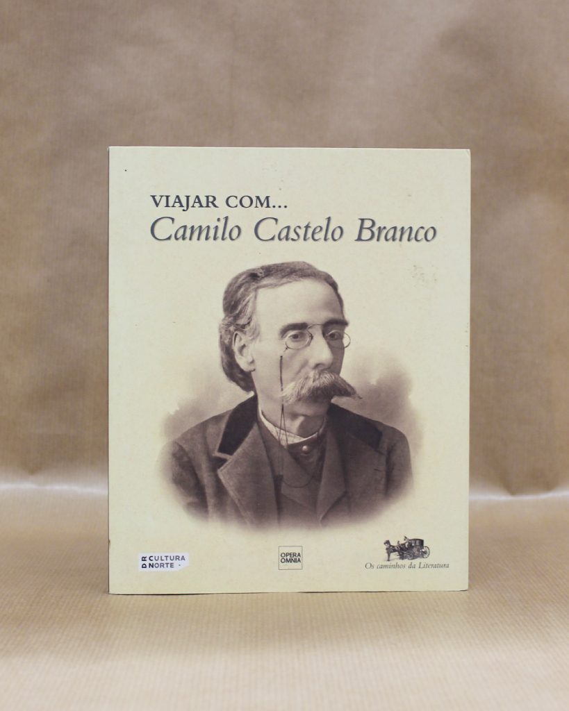 VENDIDO - Viajar com... Camilo Castelo Branco