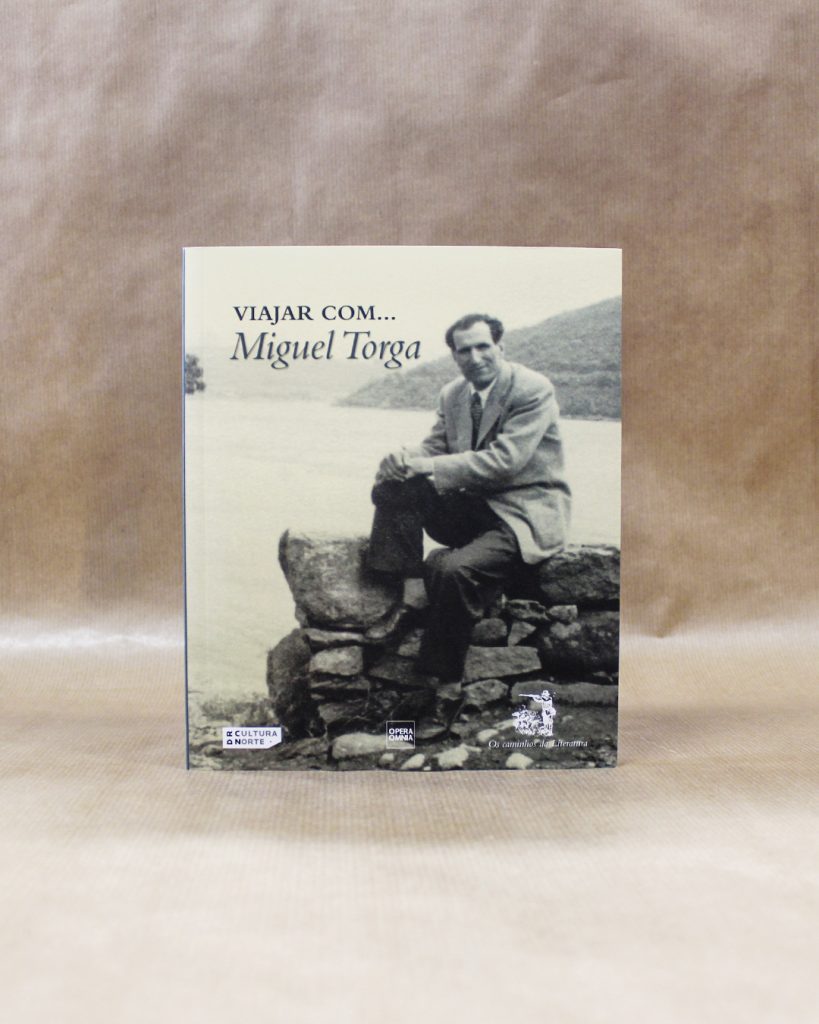 Viajar com... Miguel Torga