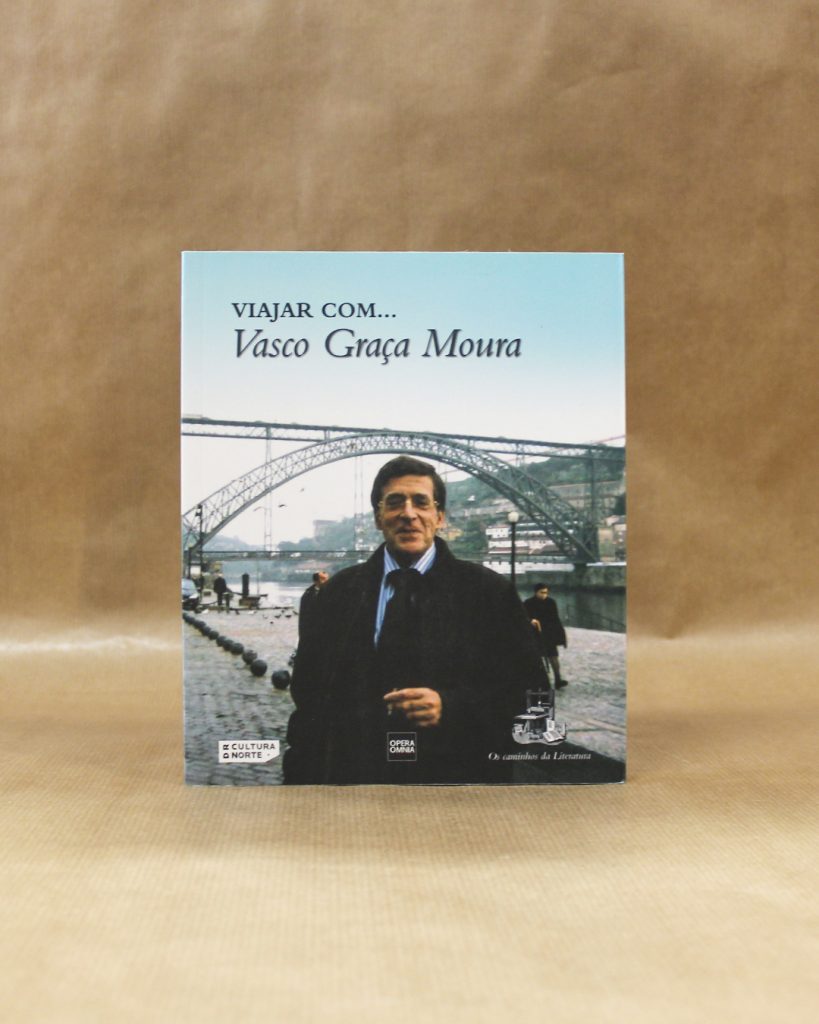 Viajar com... Vasco Graça Moura