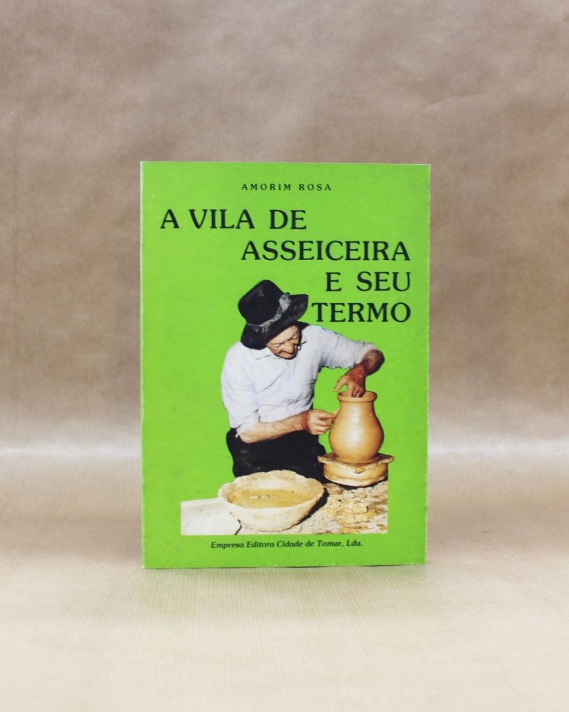 A Vila de Asseiceira e Seu Termo
