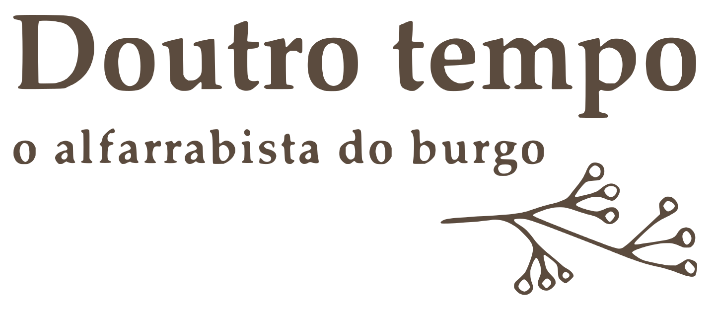 Doutro Tempo — o alfarrabista do burgo